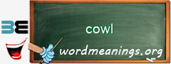 WordMeaning blackboard for cowl